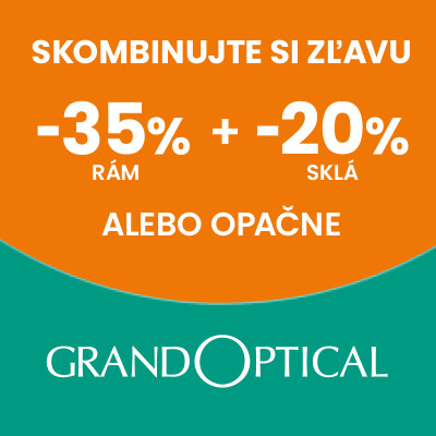 Skombinujte si svoju zľavu v GrandOptical!