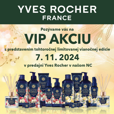  VIP AKCIA v predajni rastlinnej kozmetiky Yves Rocher