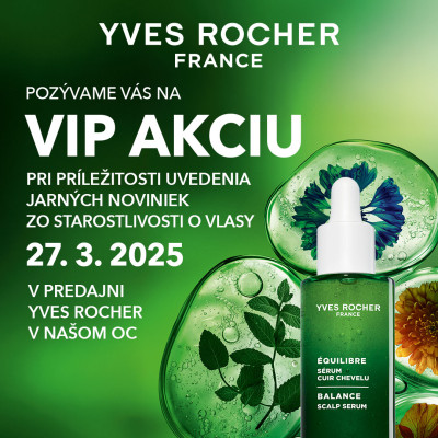 VIP AKCIA v predajni rastlinnej kozmetiky Yves Rocher